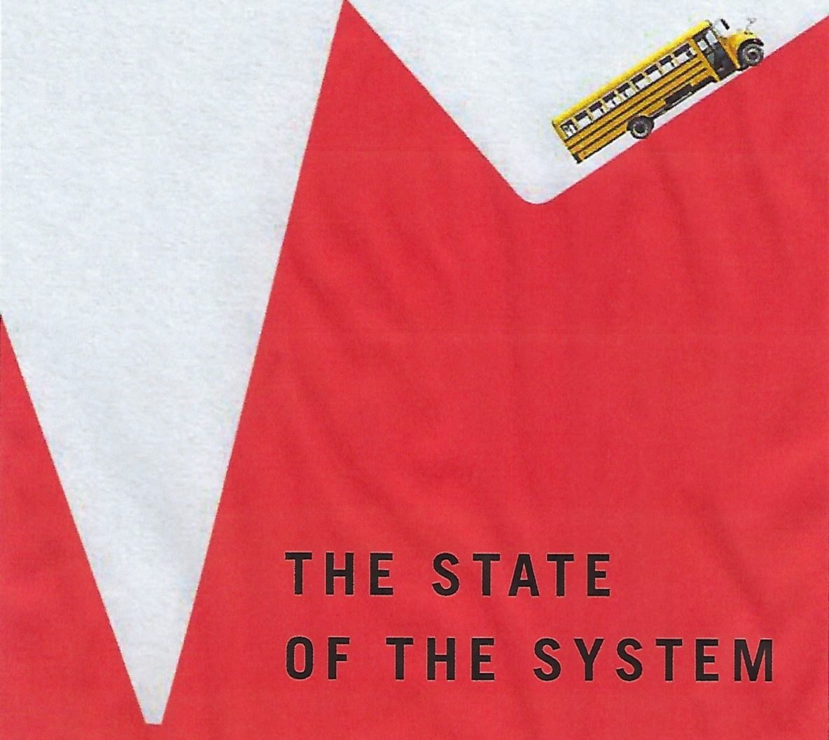 THE STATE OF THE SYSTEM